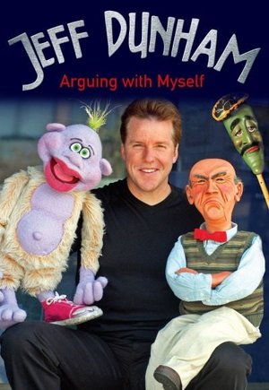 Jeff Dunham: Arguing with Myself
