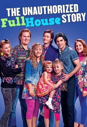 The Unauthorized Full House Story