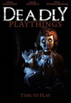 Deadly Playthings