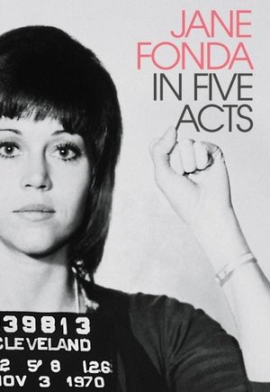 Jane Fonda in Five Acts