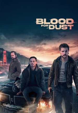 Blood for Dust