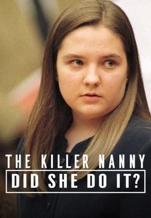 The Killer Nanny: Did She Do It?