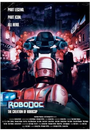 RoboDoc: The Creation of RoboCop
