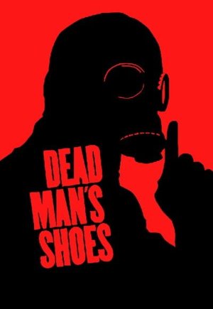 Dead Man's Shoes